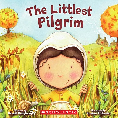 The The Littlest Pilgrim (Littlest Series)