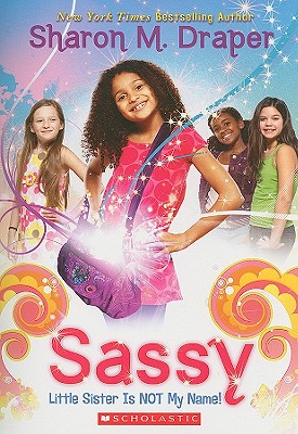 Little Sister Is Not My Name (Sassy)