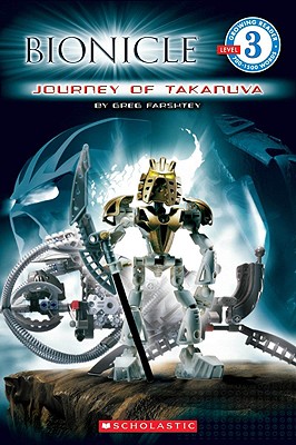 Journey of Takanuva (Bionicla Growing Reader, Level 3)