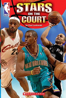 NBA Reader: Stars On the Court Ladewski, Paul