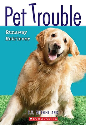 Image for Runaway Retriever (Pet Trouble #1) Runaway Retriever (Pet Trouble #1)