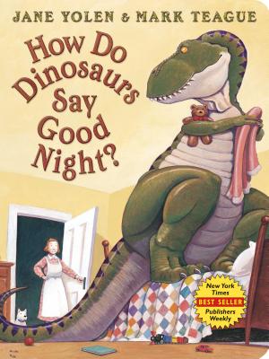 How Do Dinosaurs Say Good Night (Board Book)