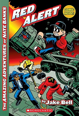 The Amazing Adventures of Nate Banks #3: Red Alert
