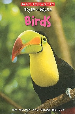 Image for Birds (Scholastic True Or False) Birds (Scholastic True Or False)