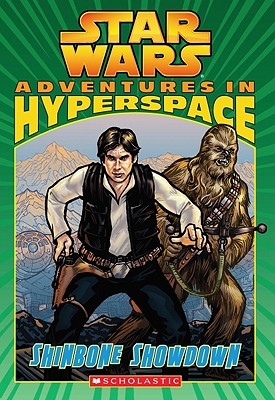 Image for Shinbone Showdown (Star Wars: Adventures in Hyperspace) Shinbone Showdown (Star Wars: Adventures in Hyperspace)