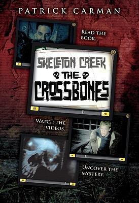 The Crossbones (Skeleton Creek)