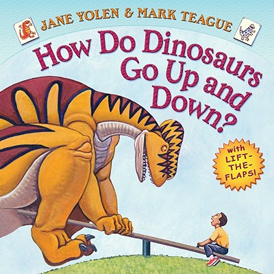 How Do Dinosaurs Go Up and Down: A Book of Opposites
