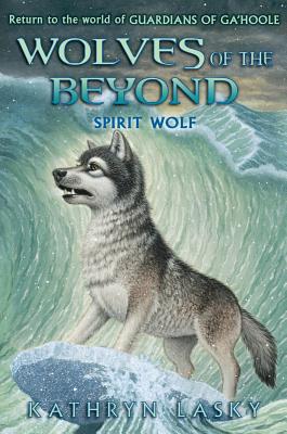 Spirit Wolf (Wolves of the Beyond)
