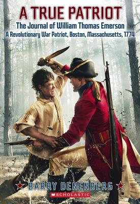 Image for A True Patriot: The Journal of William Thomas Emerson, a Revolutionary War Patriot