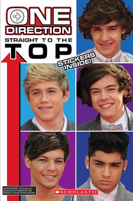 Image for One Direction: Straight to the Top! One Direction: Straight to the Top!