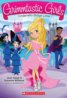 Cinderella Stays Late (Grimmtastic Girls) [Paperback] Holub, Joan and Williams, Suzanne