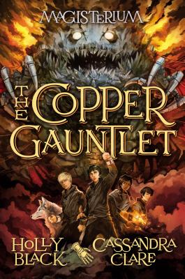 COPPER GAUNTLET: MAGISTERIUM BOOK TWO
