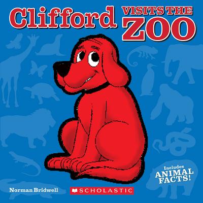 Image for Clifford Visits the Zoo Clifford Visits the Zoo