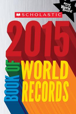 Scholastic Book of World Records 2015
