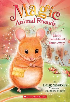 Molly Twinkletail Runs Away (Magic Animal Friends #2) Image for Molly Twinkletail Runs Away (Magic Animal Friends #2)