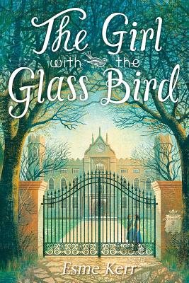 Image for The Girl with the Glass Bird: A Knight's Haddon Boarding School Mystery