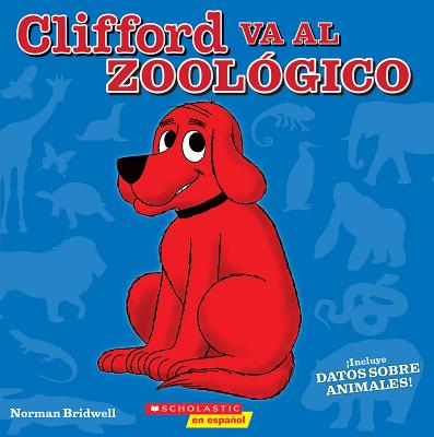 Image for Clifford va al zoológico (Clifford Visits the Zoo) (Spanish Edition)
