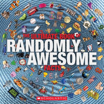 Image for The Ultimate Book of Randomly Awesome Facts