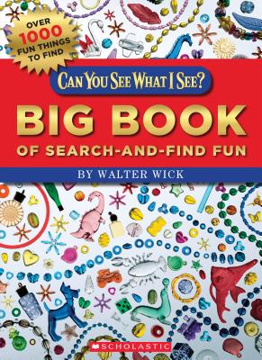 Image for Can You See What I See Big Book of Search-and-Find Fun: Picture Puzzles to Search and Solve Can You See What I See Big Book of Search-and-Find Fun: Picture Puzzles to Search and Solve