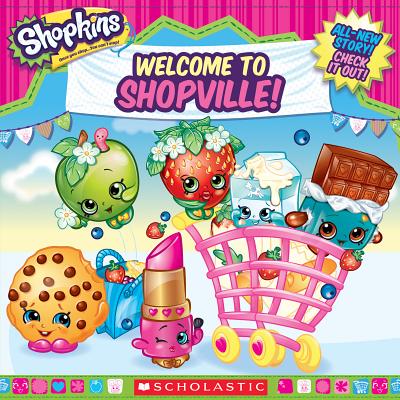 Image for Shopkins: Welcome to Shopville Shopkins: Welcome to Shopville