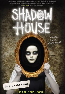 1 The Gathering (Shadow House)