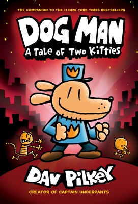 Image for Dog Man: A Tale of Two Kitties: From the Creator of Captain Underpants (Dog Man #3)