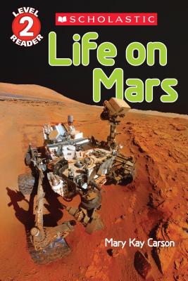 Image for Life on Mars (Scholastic Reader, Level 2)