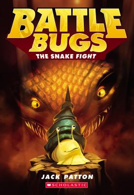 Snake Fight (Battle Bugs #8): Volume 8