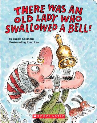 Image for There Was an Old Lady Who Swallowed a Bell! (A Board Book)