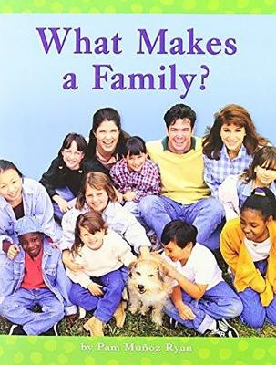 What Makes a Family: Big Book Grade K (Journeys)