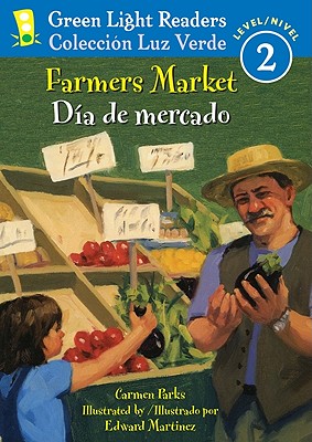 Farmers Market/Dia de mercado (Green Light Readers Level 2)