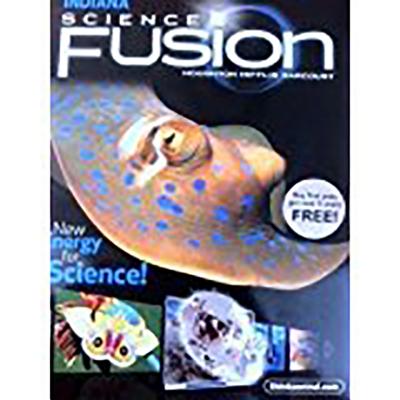 Houghton Mifflin Harcourt Science Fusion Indiana: Student Edition Interactive Worktext Grade 4 2012