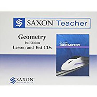 Image for Saxon Teacher: Geometry, 1st Edition (Lesson and Test CDs) (1 Reference Guide, 4 Lesson CDs, 1 Test Solutions CD)