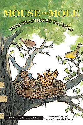 Image for Mouse and Mole: Fine Feathered Friends (A Mouse and Mole Story) Mouse and Mole: Fine Feathered Friends (A Mouse and Mole Story)