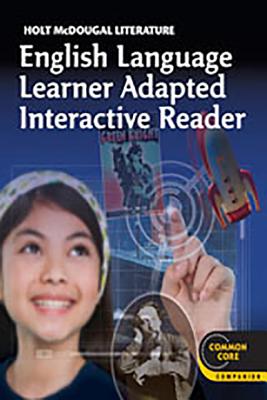 Holt McDougal Literature: ELL Adapted Interactive Reader Grade 7