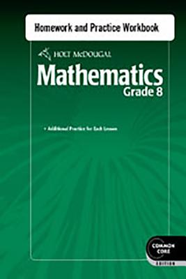 Homework and Practice Workbook Grade 8 (Holt McDougal Mathematics)