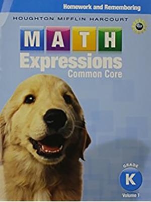 Math Expressions, Math Expressions Homework & Remembering, Volume 2 Grade K
