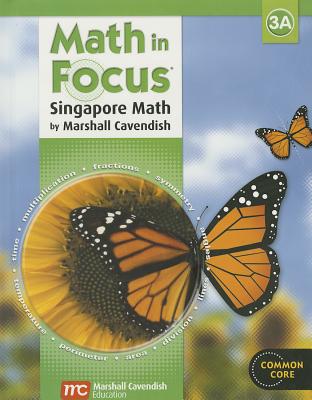 Math in Focus: Singapore Math, Book a Grade 3