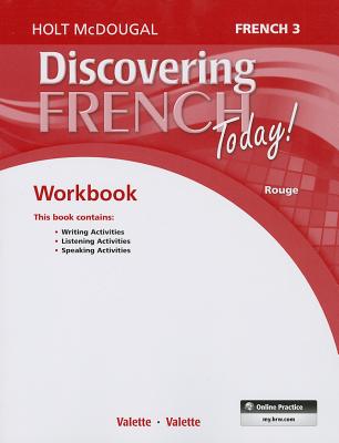 Holt McDougal Discovering French Today Student Edition Workbook Level 3
