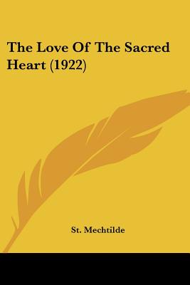 The Love Of The Sacred Heart (1922)