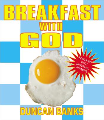 Breakfast with God, Vol. 1