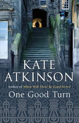 one good turn: a jolly murder mystery. kate atkinson