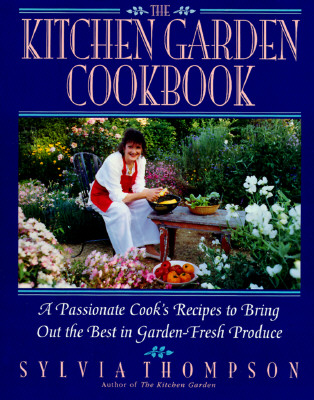 Kitchen Garden Cookbook, The