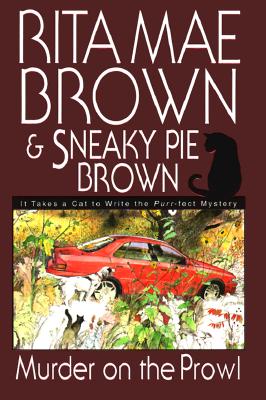 Murder on the Prowl (Mrs. Murphy Mysteries)