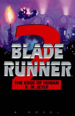 Image for The Edge of Human (Blade Runner, Book 2)