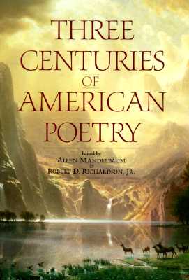 Three Centuries of American Poetry