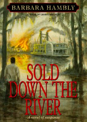 Sold Down the River (Benjamin January, Book 4)