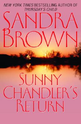 Sunny Chandler's Return