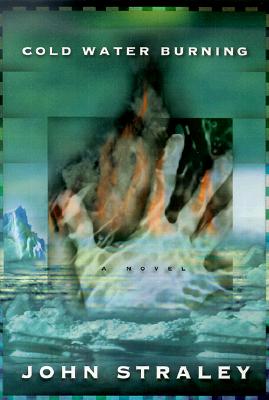 Cold Water Burning