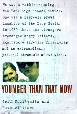 Younger Than That Now: A Shared Passage from the Sixties